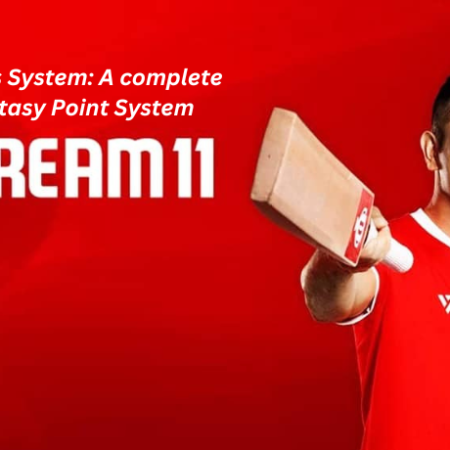 Dream11 Points System: A complete guide on Fantasy Point System