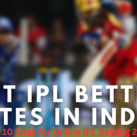 Top 10 Sites for Online IPL Betting 2023